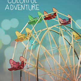 Life is a Colorful Adventure by Linda Woods